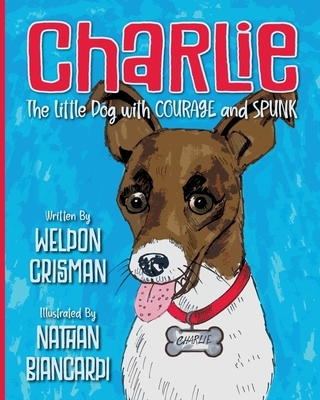 Charlie, the Little Dog with Courage and Spunk Top Merken Winkel